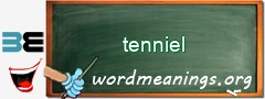 WordMeaning blackboard for tenniel